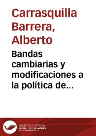 Bandas cambiarias y modificaciones a la política de estabilización: lecciones de la experiencia colombiana
