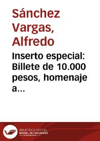 Inserto especial: Billete de 10.000 pesos, homenaje a Policarpa Salavarrieta