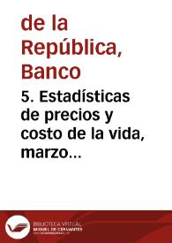 5. Estadísticas de precios y costo de la vida, marzo 1964