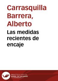 Las medidas recientes de encaje