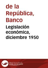 Legislación económica, diciembre 1950