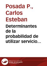 Determinantes de la probabilidad de utilizar servicio doméstico en Colombia