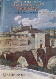Obras inéditas. Volumen 8. Toledo : (su historia y su leyenda)