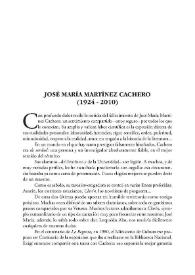 José María Martínez Cachero : (1924 - 2010)
