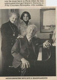 Artur Rubinstein with wife & granddaughter