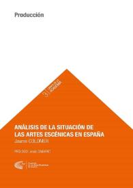 Análisis de la situación de las Artes Escénicas en España