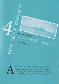 Cuatro paradojas vertebrales en la poesía de José Ángel Valente