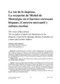 La voz de lo impreso. La recepción de Michel de Montaigne en el barroco cortesano hispano. (Contexto mercantil y cultura escrita)