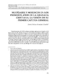 Mudéjares y moriscos en los primeros años de la Granada cristiana. La visión de su primer capitán general