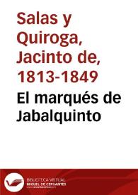 El marqués de Jabalquinto 