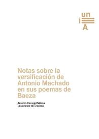 Notas sobre la versificación de Antonio Machado en sus poemas de Baeza