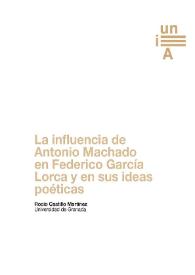 La influencia de Antonio Machado en Federico García Lorca y en sus ideas poéticas