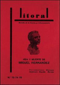 Litoral : revista de la poesía y el pensamiento. Vida y muerte de Miguel Hernández, núms. 73-74-75 (1978)
