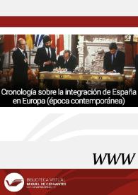Cronología sobre la integración de España en Europa (época contemporánea)