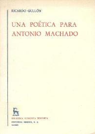 Una poética para Antonio Machado