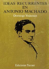 Ideas recurrentes en Antonio Machado : (1898-1907) 