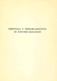 Identidad y desdoblamientos de Antonio Machado 