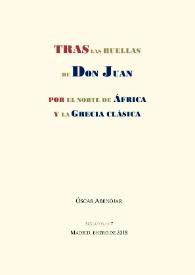 Tras las huellas de Don Juan por el norte de África y la Grecia clásica