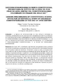 Lecciones (preliminares) de ciencia constitucional. Insumos para el estudio de la obra de Juan Félix de León, dentro del constitucionalismo colombiano de finales del siglo XIX