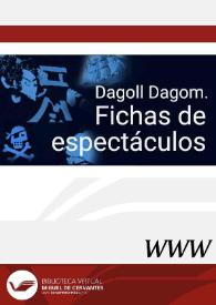 Dagoll Dagom. Fichas de Espectáculos