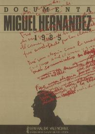 Documenta Miguel Hernández: 1985 [exposición]