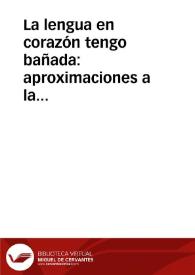 La lengua en corazón tengo bañada: aproximaciones a la vida y obra de Miguel Hernández
