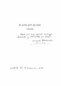 Dedicatoria manuscrita de Miguel Hernández a José María de Cossío en el libro “El rayo que no cesa”. Madrid, 31 de enero de 1936
