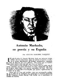 Antonio Machado, su poesía y su España