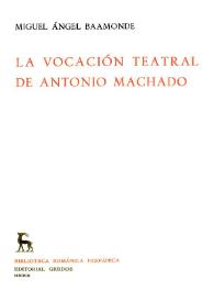 La vocación teatral de Antonio Machado