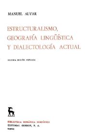  Estructuralismo, geografía lingüística y dialectología actual
