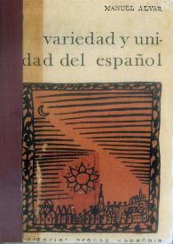 Variedad y unidad del español : estudios lingüísticos desde la historia