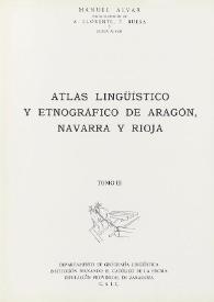 Atlas lingüístico y etnográfico de Aragón, Navarra y Rioja. Tomo III