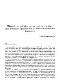 Miguel Hernández en su concentricidad: una palabra apasionada y entrañablemente terrestre