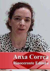 Entrevista a Anxa Correa (Rinoceronte Editora)