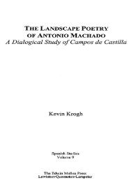 The Landscape Poetry of Antonio Machado: A Dialogical Study of 