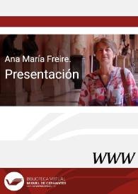 Ana María Freire. Presentación