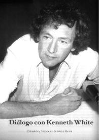 Diálogo con Kenneth White       