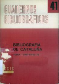 Bibliografía de Cataluña. Notas para su realización.  Tomo I (1481-1765)