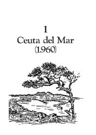 Ceuta del mar (1960). I