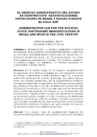 El derecho administrativo del Estado en construcción: resignificaciones disciplinares en Brasil y España durante el siglo XIX