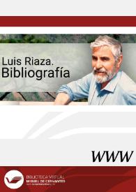 Luis Riaza. Bibliografía