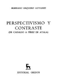 Perspectivismo y contraste (de Cadalso a Pérez de Ayala) 