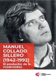 Manuel Collado Sillero. El productor de la modernidad (1942-1992) 