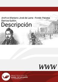 Descripción del Fondo Mariano José de Larra. Fondo conservado por Paloma Barrios Gullón