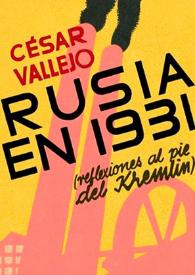 Rusia en 1931: reflexiones al pie del Kremlin
