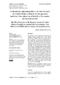 La literatura cinematográfica o el cine literario de Carlos Blanco a través de dos guiones inéditos: 'Una víbora en el bolsillo' y 'Cervantes, la...