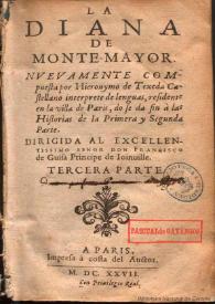 La Diana de Monte-Mayor nuevamente compuesta por Hieronymo de Texeda, do se da fin à las historias de la Primera y Segunda parte... : Tercera parte