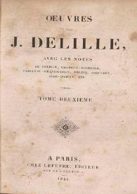 Oeuvres de J. Delille. Tome deuxieme