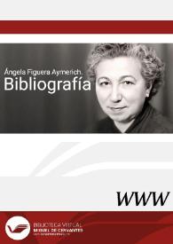 Ángela Figuera Aymerich. Bibliografía