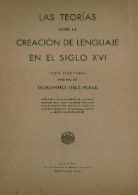 Las teorías sobre la creación de lenguaje en el siglo XVI

